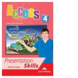 Access 4. Presentation Skills. Teacher's Book (Manualul profesorului)