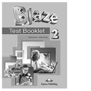 Curs limba engleza Blaze 2. Test Booklet