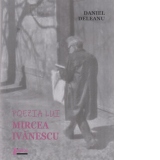 Poezia lui Mircea Ivanescu