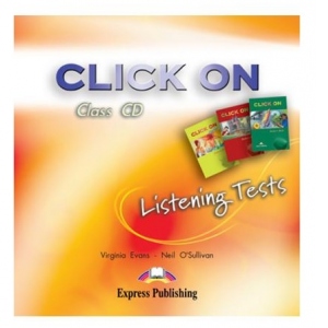 Click On Listening. Tests CD audio pentru Starter, 1, 2