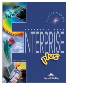 Curs limba engleza Enterprise Plus. Manualul profesorului