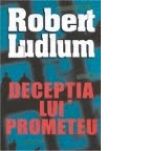 Deceptia lui Prometeu