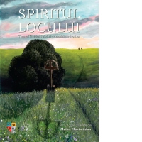 Spiritul locului. Tinutul Bistrita-Nasaud prin ochii scriitorilor
