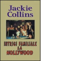 Intrigi familiale la Hollywood