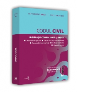 Codul civil. Septembrie 2022. Editie tiparita pe hartie alba [Precomanda]