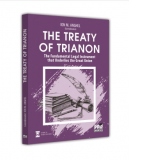 The Treaty of Trianon. The Fundamental Legal Instrument that Underlies the Great Union