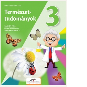 Stiinte ale naturii. Manual pentru clasa a III-a. Varianta in limba maghiara