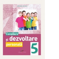 Consiliere si dezvoltare personala. Manual pentru clasa a V-a
