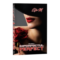 Imperfectul perfect. Volumul 1