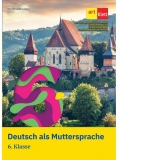 Deutsch als Muttersprache. 6. Klasse
