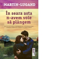 In seara asta n-avem voie sa plangem