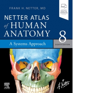 Netter Atlas of Human Anatomy: A Systems Approach : paperback + eBook. 8th edition