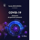 COVID-19. Dimensiuni ale gestionarii pandemiei