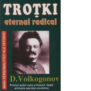 Trotki - Eternul radical