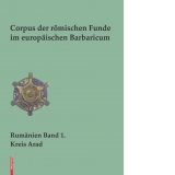 Corpus der romischen Funde im europaischen Barbaricum. Rumanien Band 1. Kreis Arad
