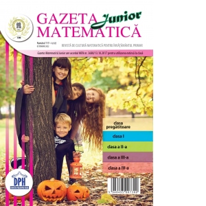 Gazeta Matematica Junior nr. 117 Octombrie 2022
