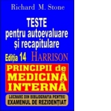 Principii de medicina interna, Harrison Editia 14. Teste pentru autoevaluare si recapitulare (lucrare din bibliografia pentru examenul de rezidentiat)