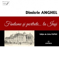 Fantome si portrete… la Iasi
