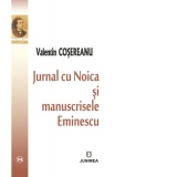 Jurnal cu Noica si manuscrisele Eminescu