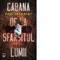 Cabana de la sfarsitul lumii