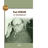 Paul Miron. In Memoriam