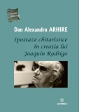 Ipostaze chitaristice in creatia lui Joaquin Rodrigo