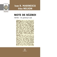 Note de razboi. 1916 – in primul val