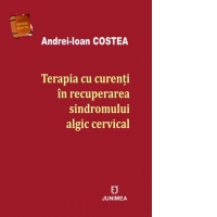 Terapia cu curenti in recuperarea sindromului algic cervical