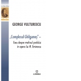 „Complexul Ghilgames” – Eseu despre motivul prafului in opera lui M. Eminescu