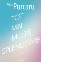 Tot mai multa splendoare