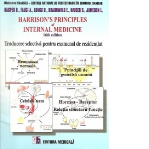 Harrison s Principles of Internal Medicine (16 th edition) - traducere selectiva pentru examenul de rezidentiat