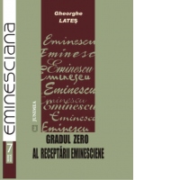 Gradul zero al receptarii eminesciene