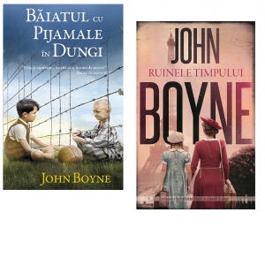 Pachet (2 carti) John Boyne: 1. Baiatul cu pijamale in dungi; 2. Ruinele timpului Baiatul poza bestsellers.ro