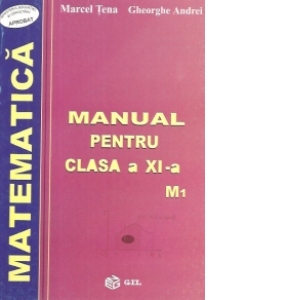 Manual de matematica (clasa a XI-a) (M1)