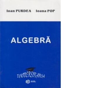 Algebra - curs universitar