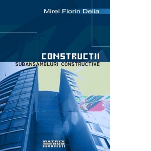 Constructii. Subansambluri constructive (CD)