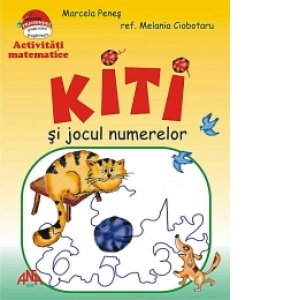 Matematica (grupa mare, pregatitoare) - Kiti si jocul numerelor