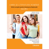 Limba si literatura romana. Ghid complet pentru Evaluarea Nationala - clasa a VIII-a