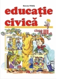 Caiet de educatie civica (conform noii programe) (clasa a III-a)
