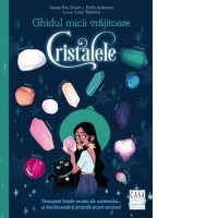 Ghidul micii vrajitoare - Cristalele