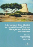 International Case Studies for Hospitality and Tourism Management Students and Trainees. Volume 3