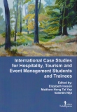 International Case Studies for Hospitality and Tourism and Event Management Students and Trainees. Volume 13