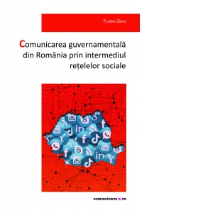 Comunicarea guvernamentala din Romania prin intermediul retelelor sociale