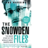 The Snowden Files. The Inside Story of the World's Most Wanted Man