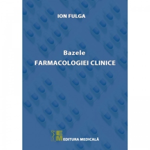 Bazele farmacologiei clinice