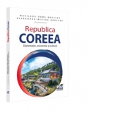 Republica Coreea. Diplomatie, economie si cultura