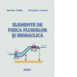 Elemente de fizica fluidelor si hidraulica