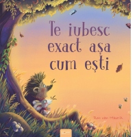 Te iubesc exact asa cum esti