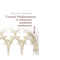 Curentul Mediteraneean in arhitectura interbelica romaneasca