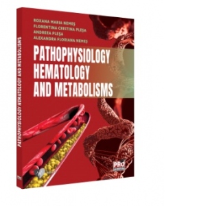 Pathophysiology. Hematology and metabolisms
